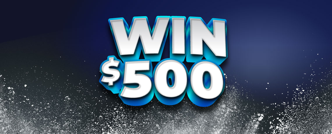 Win $500