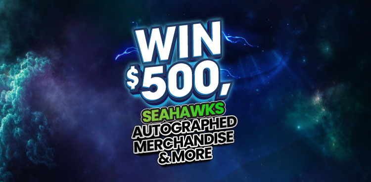 Win $500, Seahawks Autographed Merchandise and More