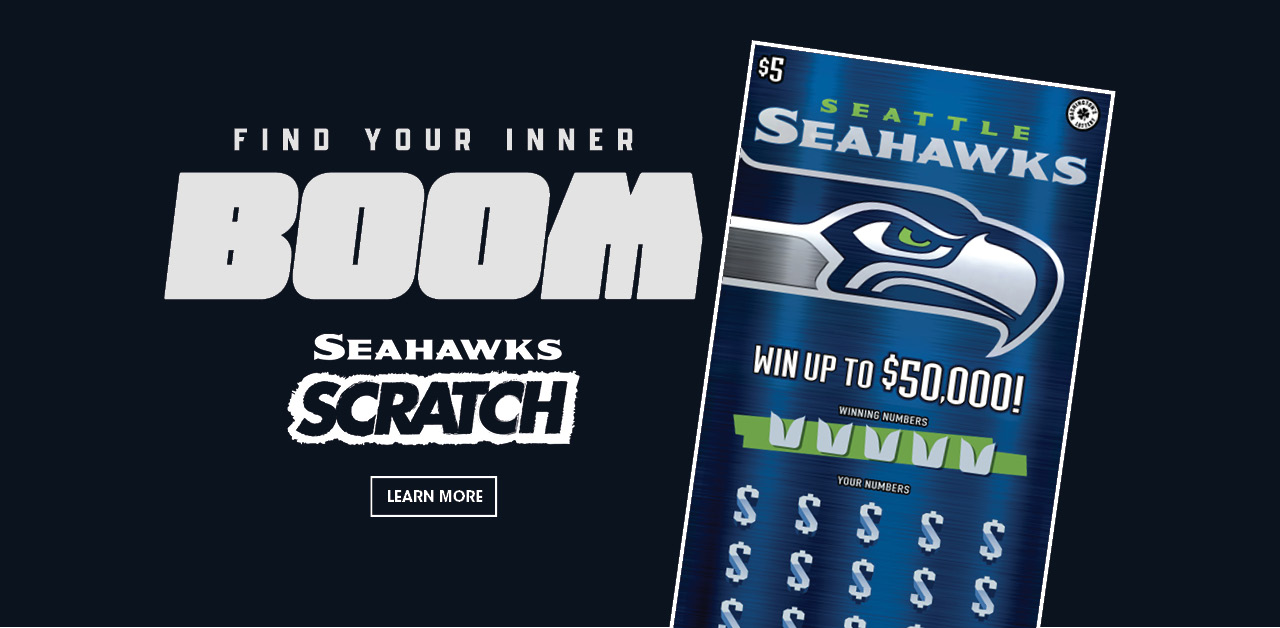 Find your inner boom. Seahawks Scratch Ticket.