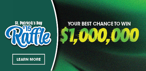 St. Patricks Day Raffle - Your best chance to win $1,000,000